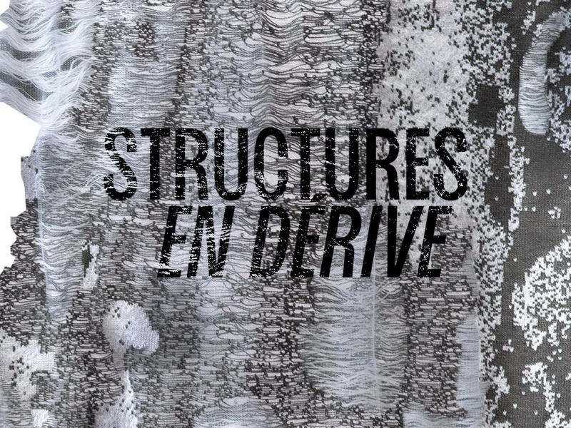 A venir : Structures en dérive